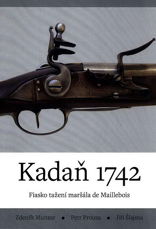 Kadaň 1742: Fiasko tažení maršála de Maillebois