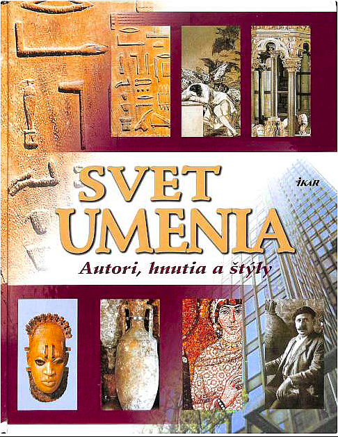 Svet umenia: autori, hnutia a štýly