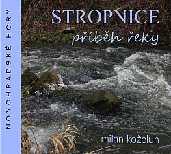 Stropnice, příběh řeky