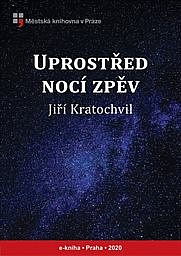 Uprostřed nocí zpěv