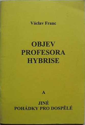 Objev profesora Hybrise