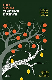 Země těch druhých: Válka, válka, válka