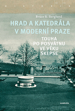 Hrad a katedrála v moderní Praze