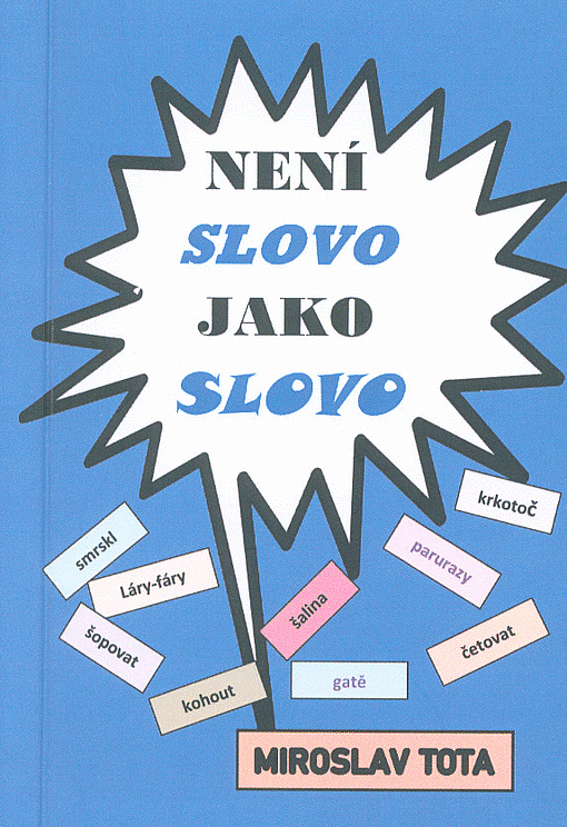 Není slovo jako slovo