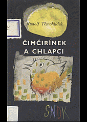 Čimčirínek a chlapci