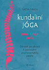 Kundaliní jóga jako cesta duše