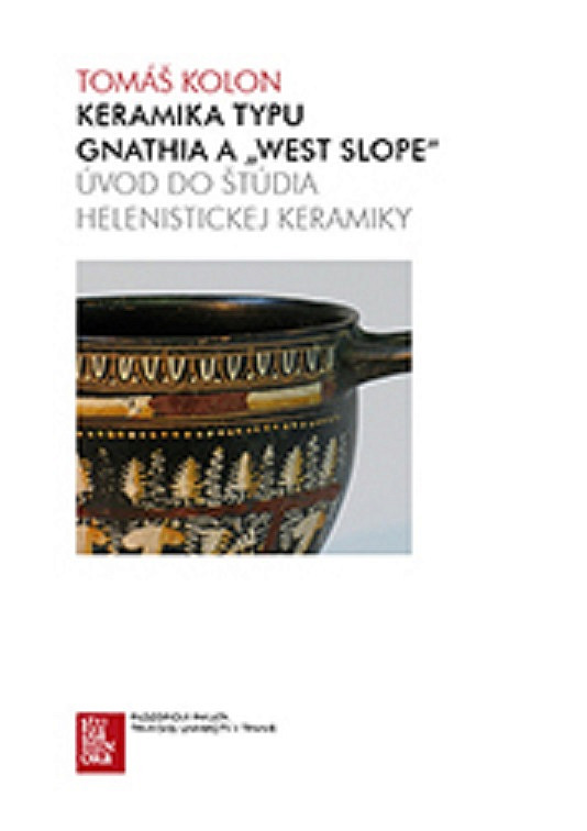 Keramika typu Gnathia a „West Slope“