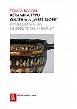 Keramika typu Gnathia a „West Slope“