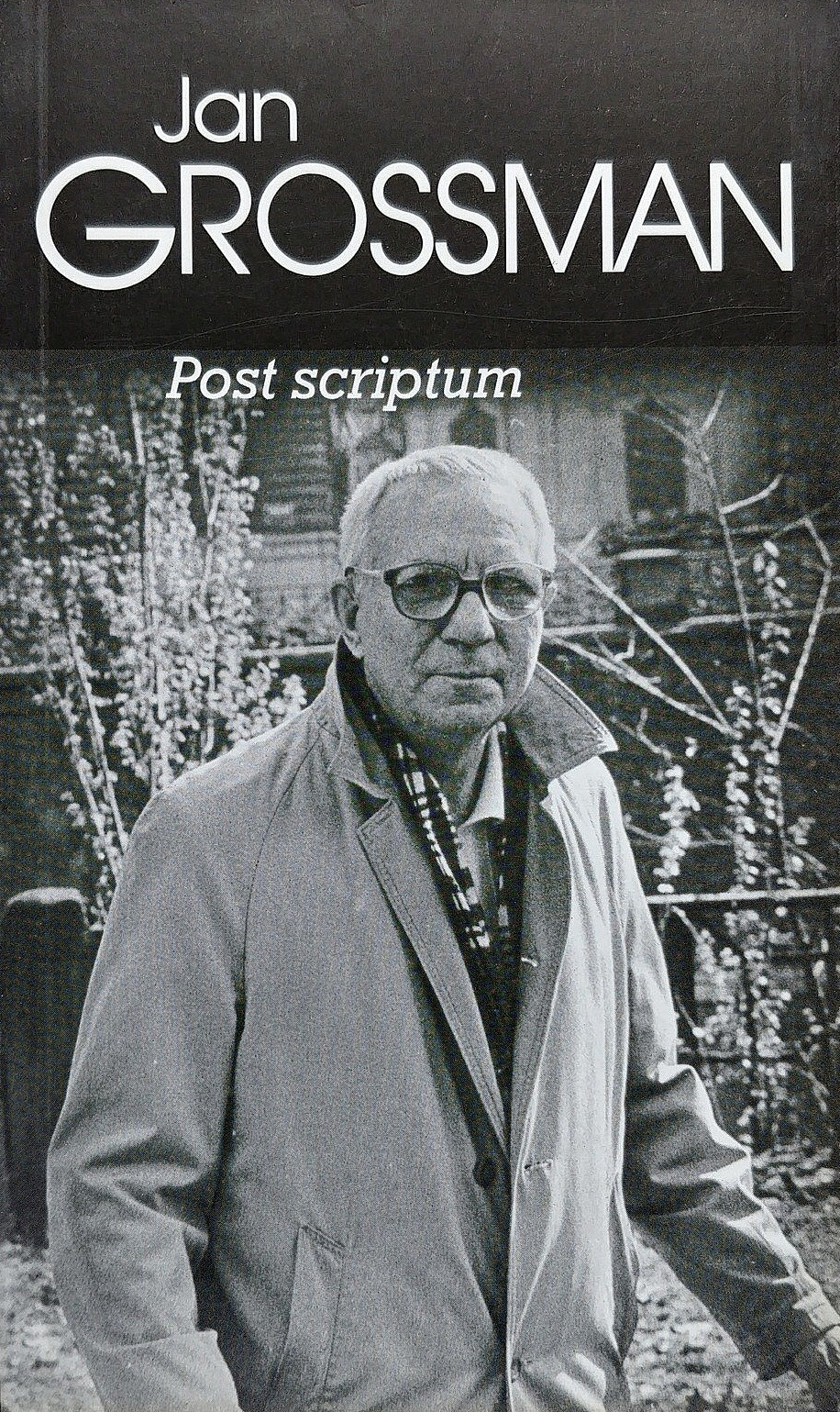 Jan Grossman VI. – Post scriptum