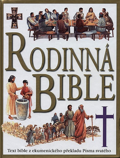 Rodinná bible – Text bible z ekumenického překladu Písma svatého