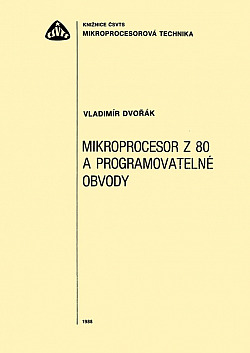 Mikroprocesor Z80 a programovatelné obvody