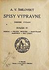 Spisy výpravné IV. - Nebesa / Procul negotiis / Rozptýlené kapitoly / Bez lásky