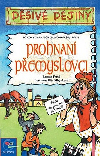 Prohnaní Přemyslovci