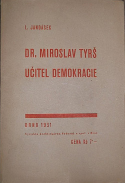 Dr. Miroslav Tyrš - učitel demokracie