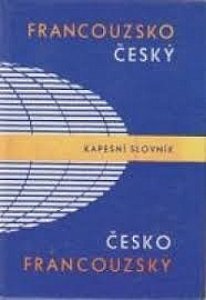 Francouzsko-český, česko-francouzský kapesní slovník