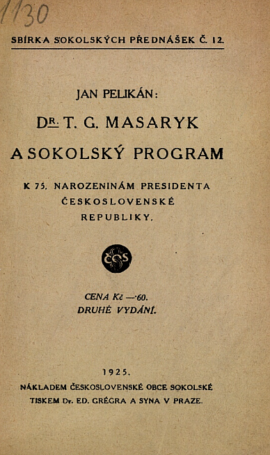 Dr. T. G. Masaryk a sokolský program