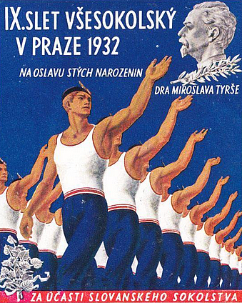 IX. slet všesokolský v Praze 1932: Na oslavu stých narozenin Dr. Miroslava Tyrše za účasti svazu "Slovanské Sokolstvo"