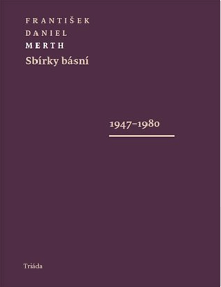 Sbírky básní 1947-1980 / 1980-1995 (komplet)