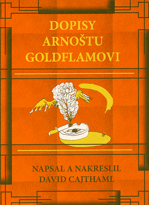 Dopisy Arnoštu Goldflamovi