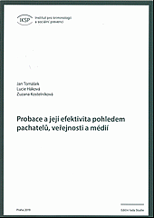 Probace a její efektivita pohledem pachatelů, veřejnosti a médií