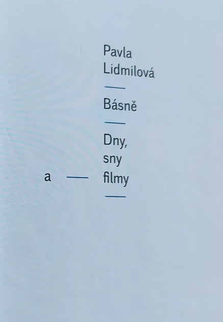 Básně - Dny, sny a filmy