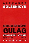 Souostroví Gulag: 1918 - 1956 (II)