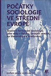 Počátky sociologie ve střední Evropě