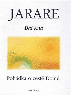 Jarare: pohádka o cestě Domů