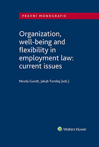 Organization, well-being and productivity in employment law: current issues