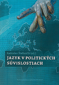 Jazyk v politických súvislostiach: Jazyk politiky v konfliktnej štruktúre spoločnosti