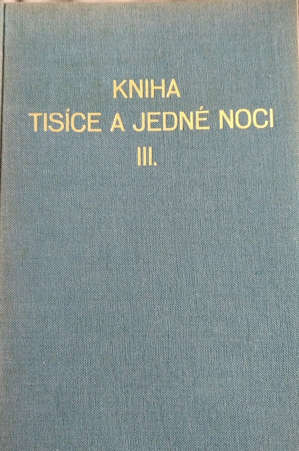 Kniha tisíce a jedné noci III