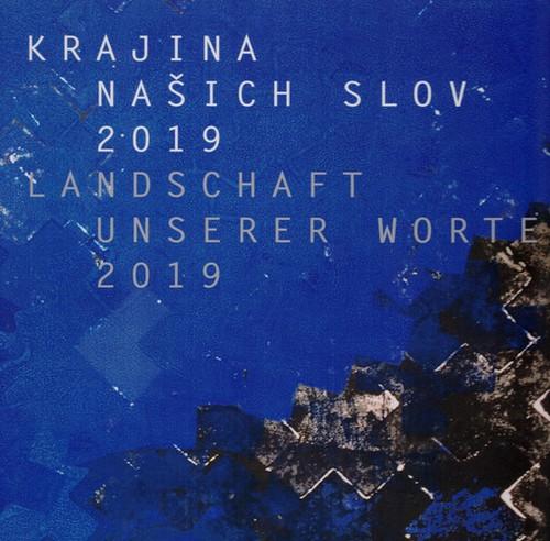 Krajina našich slov 2019 / Landschaft unserer Worte 2019