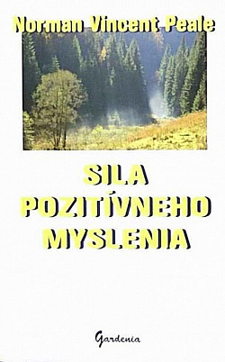 Sila pozitívneho myslenia