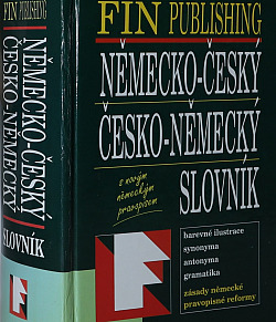 Německo-český, česko-německý slovník: S novým německým pravopisem