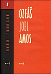 Ozeáš, Joel, Amos