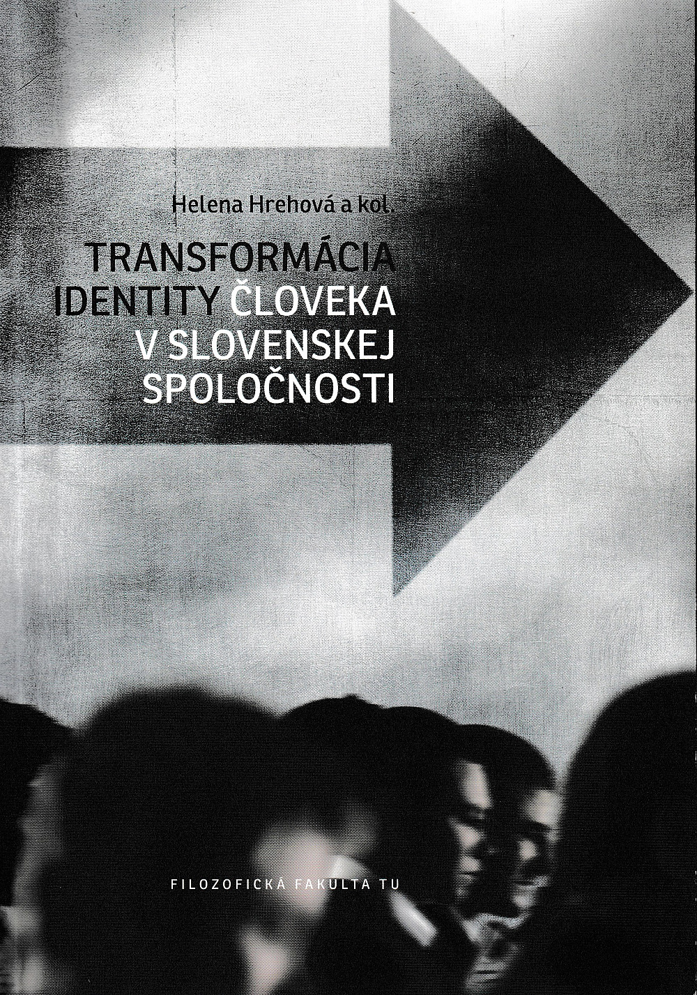 Transformácia identity človeka v slovenskej spoločnosti