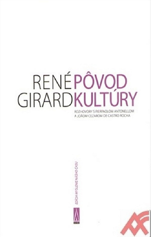 Pôvod kultúry: Rozhovory s Pierpaolom Antolellom a Joaom Cezarom de Castro Rocha