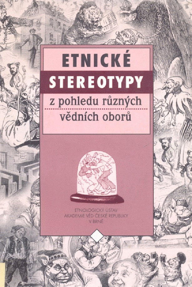 Etnické stereotypy z pohledu různých vědních oborů