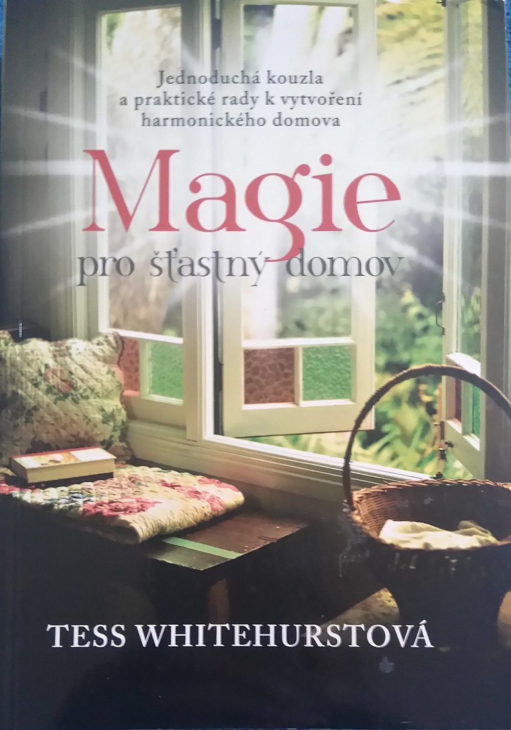 Magie pro šťastný domov