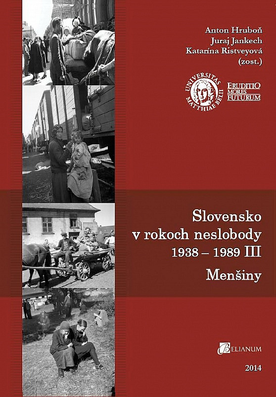 Slovensko v rokoch neslobody 1938 - 1989 III. Menšiny