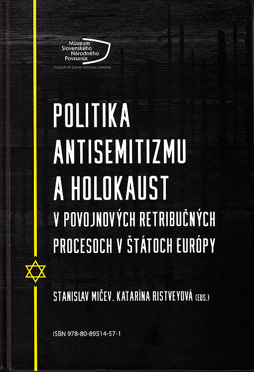 Politika antisemitizmu a holokaust v povojnových retribučných procesoch v štátoch Európy