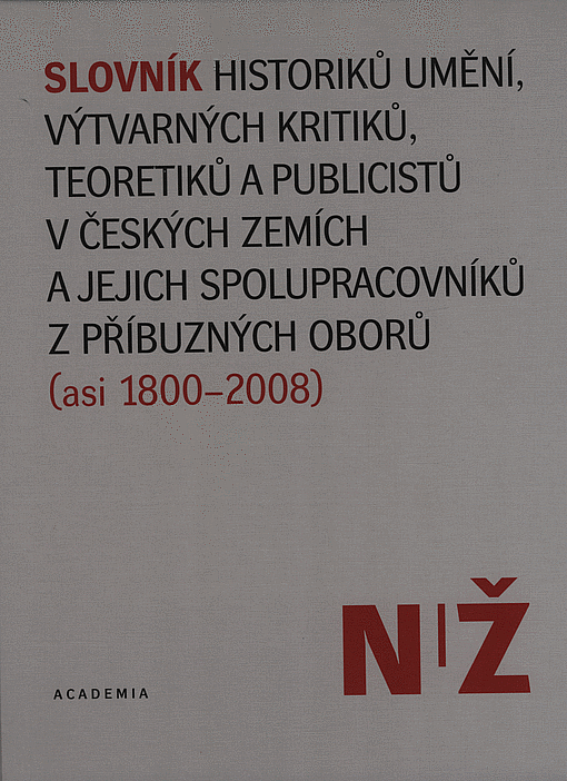 Slovník historiků umění, výtvarných kritiků, teoretiků a publicistů v českých zemích a jejich spolupracovníků z příbuzný