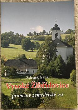 Vysoké Žibřidovice: Proměny zemědělské vsi