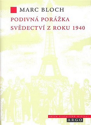 Podivná porážka: Svědectví z roku 1940