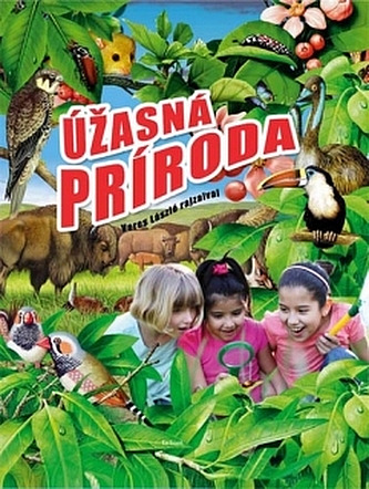 Úžasná príroda