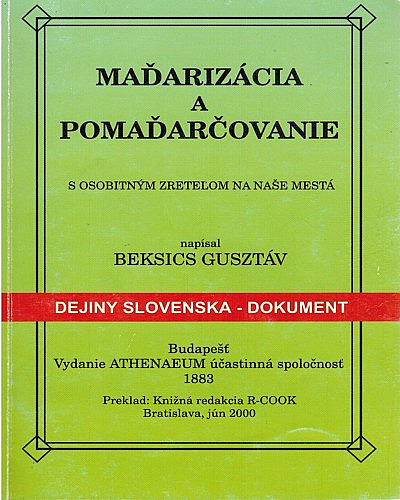 Maďarizácia a pomaďarčovanie s osobitným zreteľom na naše mestá