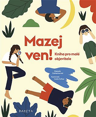 Mazej ven! – Kniha pro malé objevitele