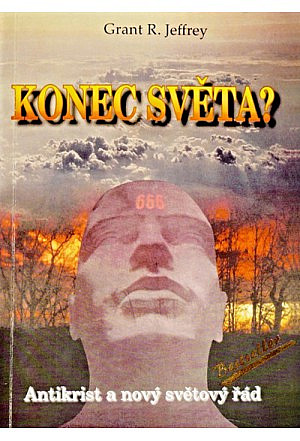 Konec světa? Antikrist a nový světový řád