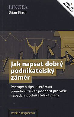 Jak napsat dobrý podnikatelský záměr