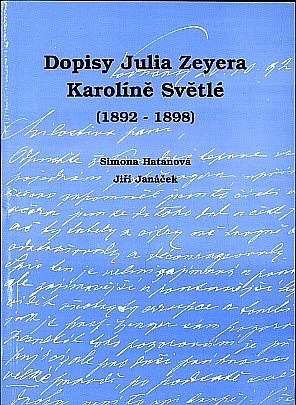 Dopisy Julia Zeyera Karolíně Světlé